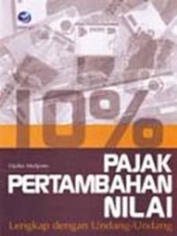 Image of PAJAK PERTAMBAHAN NILAI LENGKAP DENGAN UNDANG-UNDANG