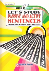 Image of LET'S STUDY PASSIVE AND ACTIVE SENTENCES (AYO BELAJAR KALIMAT PASIF DAN AKTIF)