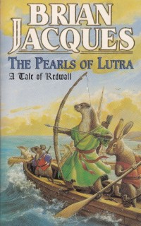 Image of THE PEARLS OF LUTRA: A TALE OF REDWALL