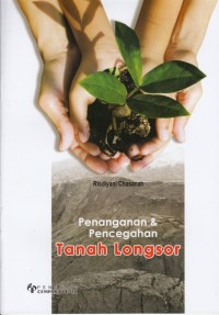 Image of PENANGANAN & PENCEGAHAN TANAH LONGSOR