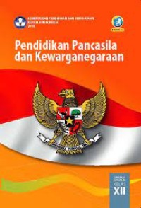 Image of PENDIDIKAN PANCASILA DAN KEWARGANEGARAAN SMA/MA/SMK/MAK KELAS XII (2018)