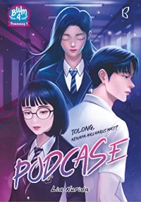 Image of PODCASE: TOLONG, KENAPA AKU MATI?