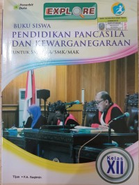 Image of PENDIDIKAN PANCASILA DAN KEWARGANEGARAAN untuk SMA/MA/SMK/MAK Kelas XII