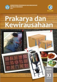 Image of PRAKARYA & KEWIRAUSAHAAN SMA/MA/SMK/MAK KELAS XI (SEMESTER 1)