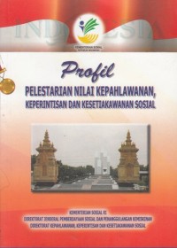 Image of PROFIL PELESTARIAN KEPAHLAWANAN, KEPERINTISAN DAN KESETIAKAWANAN SOSIAL