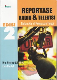 Image of REPORTASE RADIO & TELEVISI: BAHAN AJAR PERGURUAN TINGGI