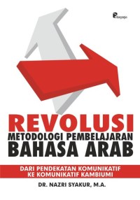 Image of REVOLUSI METODOLOGI PEMBELAJARAN BAHASA ARAB