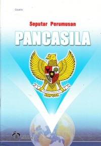 Image of SEPUTAR PERUMUSAN PANCASILA