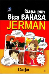 Image of SIAPAPUN BISA BAHASA JERMAN: MAHIR BELAJAR SENDIRI BAHASA JERMAN