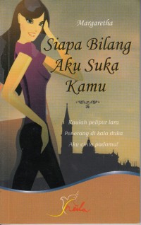Image of SIAPA BILANG AKU SUKA KAMU