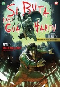 Image of SI BUTA DARI GUA HANTU (SERI 1: MATA MALAIKAT - BAGIAN AWAL)