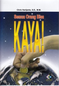 Image of SEMUA ORANG BISA KAYA!