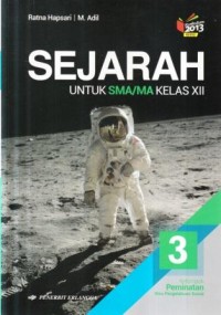 Image of SEJARAH 3 PEMINATAN ILMU - ILMU SOSIAL SMA KELAS XII