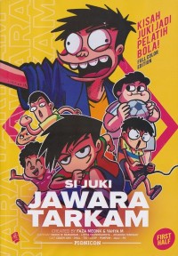 Image of SI JUKI JAWARA TARKAM: KISAH JUKI JADI PELATIH BOLA!