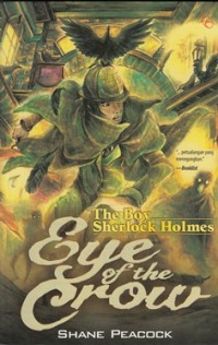 Image of THE BOY SHERLOCK HOLMES: EYE OF THE CROW