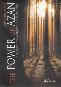 Image of THE POWER OF AZAN: KEDASYATAN CAHAYA SPIRITUAL AZAN
