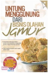 Image of UNTUNG MENGGUNUNG DARI BISNIS OLAHAN JAMUR