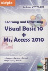Image of LEARNING AND PRACTISING VISUAL BASIC 10 + MS. ACCESS 2010