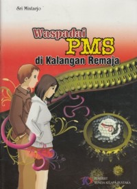 Image of WASPADAI PMS DI KALANGAN REMAJA