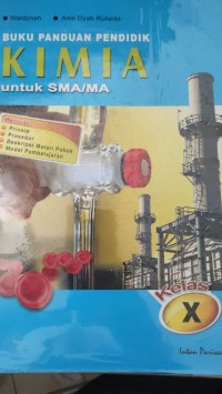 Image of BUKU PANDUAN PENDIDIK KIMIA UNTUK SMA/ MA KELAS X
