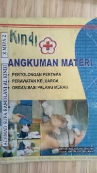 Image of RANGKUMAN MATERI: PERTOLONGAN PERTAMA, PERAWATAN KELUARGA, ORGANISASI PALANG MERAH