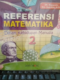 Image of REFERENSI MATEMATIKA DALAM KEHIDUPAN MANUSIA 2