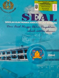 Image of SEAL: Dari Awal Hingga Akhir Pengabdian, sebuah catatan alumni