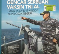 Image of GENCAR SERBUAN VAKSIN TNI AL: HADAPI COVID-19 HINGGA KE PELOSOK NEGERI