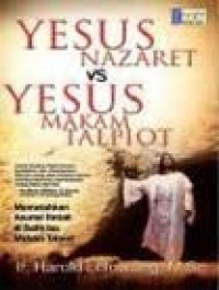 Image of YESUS NAZARET VS YESUS MAKAM TALPIOT