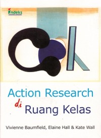 Image of ACTION RESEARCH DI RUANG KELAS