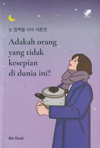 Image of Adakah orang yang tidak kesepian di dunia ini?