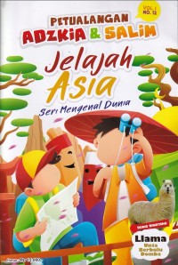 Image of Petualangan Adzkia & Salim Vol. I/ NO.12 Februari 2023 : JELAJAH ASIA