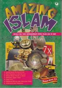 Image of AMAZING ISLAM: SEGALA HAL YANG MENABJUBKAN DUNIA ISLAM ADA DI SINI!