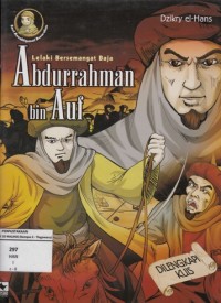 Image of LELAKI BERSEMANGAT BAJA: ABDURRAHMAN BIN AUF