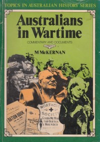 Image of AUSTRALIANS IN WARTIME: COMMENTARY AND DOCUMENTS