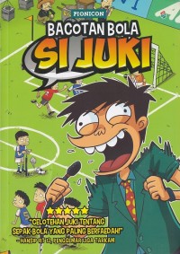 Image of BACOTAN BOLA SI JUKI