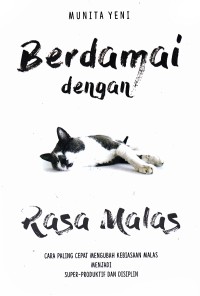 Image of Berdamai dengan Rasa Malas : karena tidak selamanya marah sanggup menyelesaikan semua masalah
