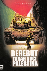Image of BEREBUT TANAH SUCI PALESTINA