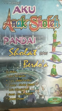 Image of Aku Anak Sholeh: PANDAI Sholat dan Berdo'a