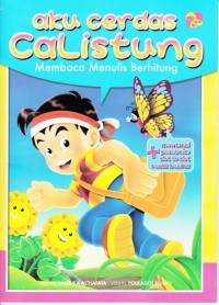 Image of AKU CERDAS CALISTUNG: MEMBACA MENULIS BERHITUNG