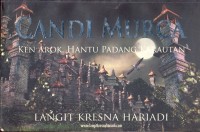 Image of CANDI MURCA: KEN AROK, HANTU PADANG KARAUTAN