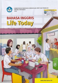 Image of BAHASA INGGRIS Life Today SMA/MA KELAS XII
