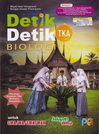 Image of Detik-Detik TKA BIOLOGI untuk SMA/MA/SMK/MAK