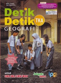 Image of Detik-Detik TKA GEOGRAFI untuk SMA/MA/SMK/MAK