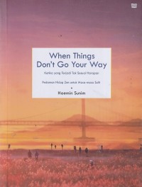 Image of When Things Don't Go Your Way