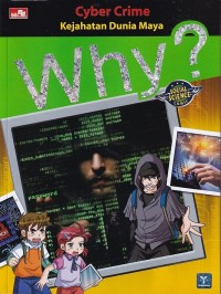 Image of Why? Cyber Crime: Kejahatan Dunia Maya