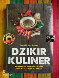 Image of Dzikir kuliner : mentafakuri keagungan Ilahi dalam kelezatan makanan