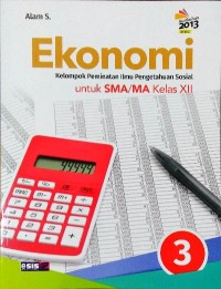 Image of EKONOMI KELOMPOK PEMINATAN ILMU PENGETAHUAN SOSIAL UNTUK SMA/MA KELAS XII
