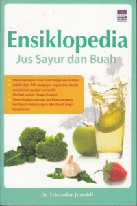 Image of ENSIKLOPEDIA : JUS SAYUR DAN BUAH