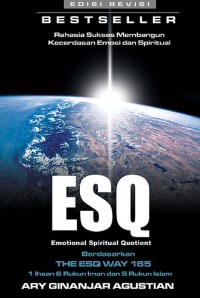 Image of ESQ: RAHASIA SUKSES MEMBANGUN KECERDASAN EMOSI DAN SPIRITUAL